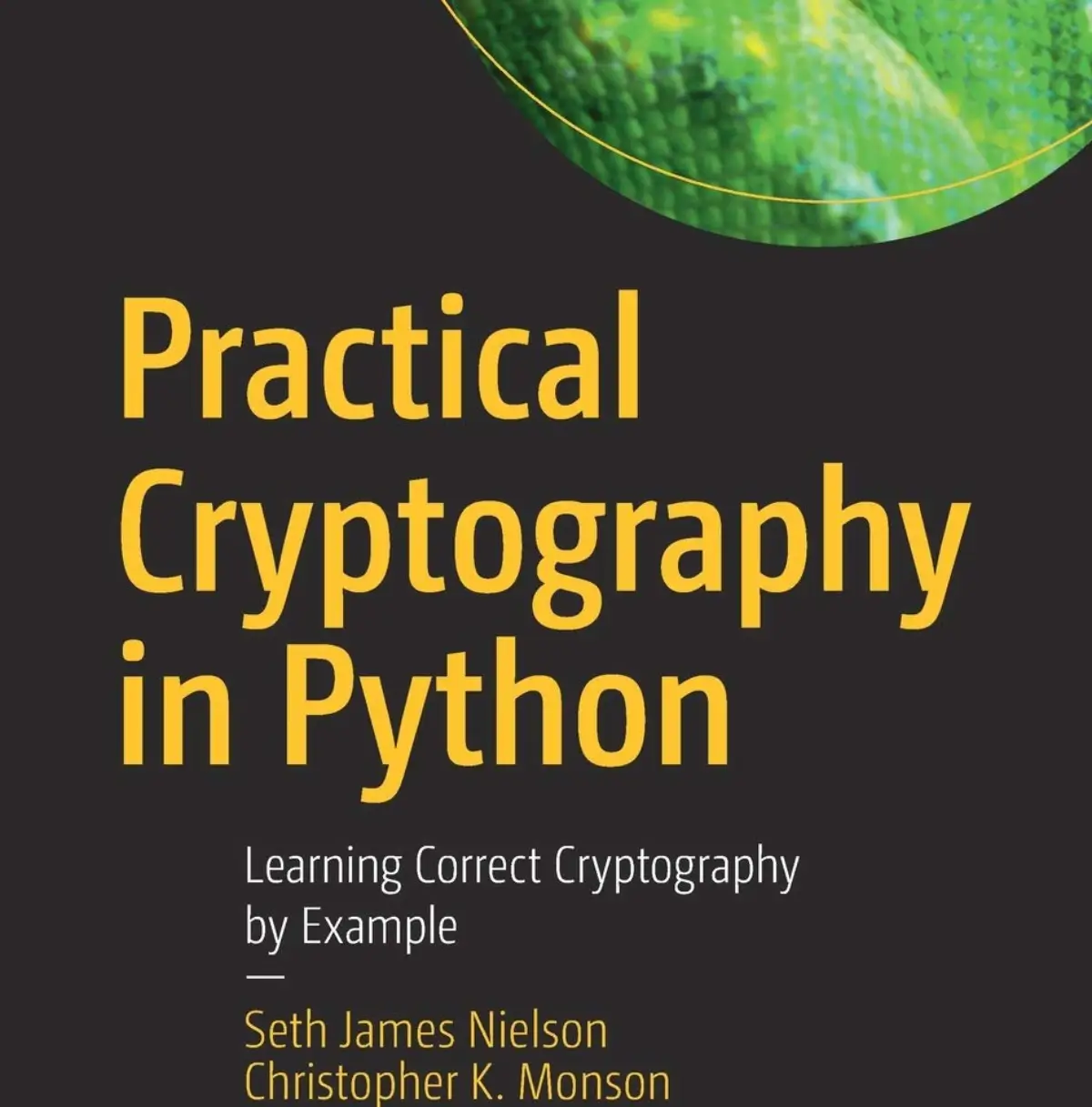 Dr. Seth Nielson's - Practical Cryptography in Python.